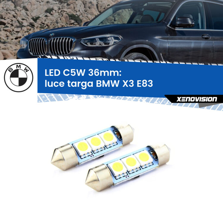 0 Luce Targa LED c5w 36mm BMW X3 E83 2003 - 2010 (Coppia) <strong>Luce Targa LED per BMW X3</strong> E83 2003 - 2010. Coppia lampade <strong>C5W</strong> 36mm estremamente longeve.