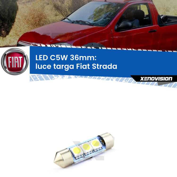 LED Luce Targa Fiat Strada  Versione 1. Una lampadina led innesto C5W 36mm canbus estremamente longeva.