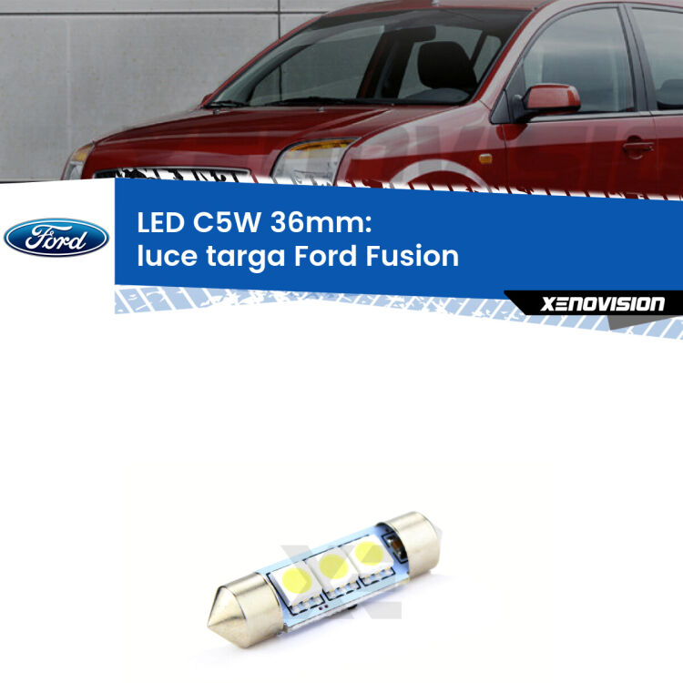 LED Luce Targa Ford Fusion  2002 - 2012. Una lampadina led innesto C5W 36mm canbus estremamente longeva.