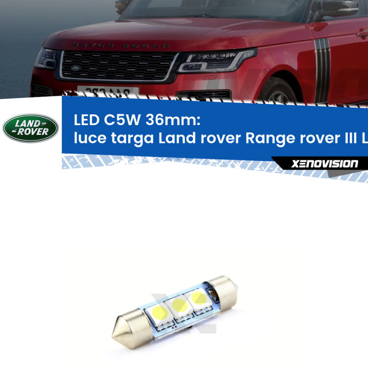 LED Luce Targa Land rover Range rover III L322 2002 - 2012. Una lampadina led innesto C5W 36mm canbus estremamente longeva.