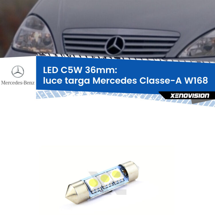 LED Luce Targa Mercedes Classe-A W168 1997 - 2004. Una lampadina led innesto C5W 36mm canbus estremamente longeva.