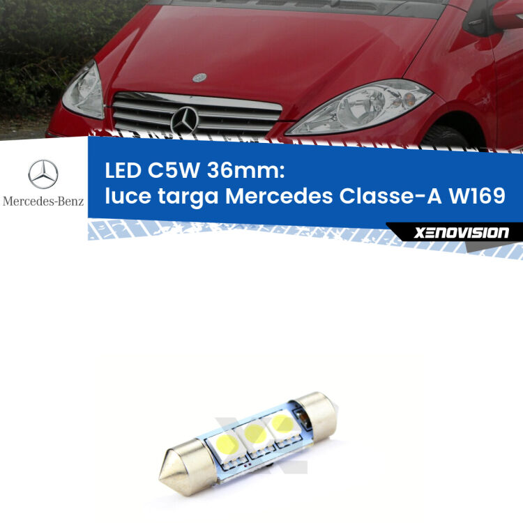 LED Luce Targa Mercedes Classe-A W169 2004 - 2012. Una lampadina led innesto C5W 36mm canbus estremamente longeva.
