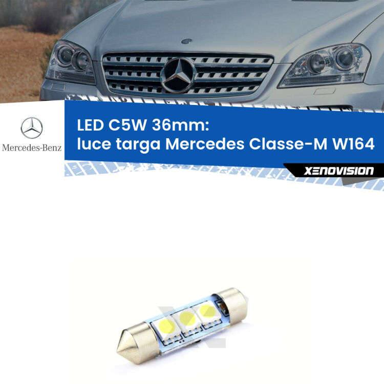 LED Luce Targa Mercedes Classe-M W164 2005 - 2011. Una lampadina led innesto C5W 36mm canbus estremamente longeva.