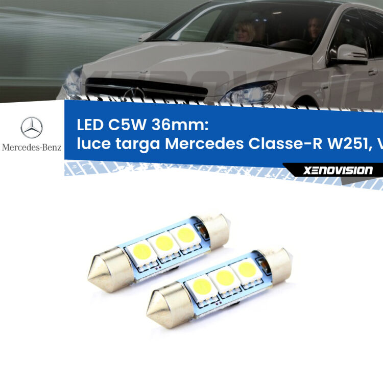 0 Luce Targa LED c5w 36mm Mercedes Classe-R W251, V251 2006 - 2014 (Coppia) <strong>Luce Targa LED per Mercedes Classe-R</strong> W251, V251 2006 - 2014. Coppia lampade <strong>C5W</strong> 36mm estremamente longeve.