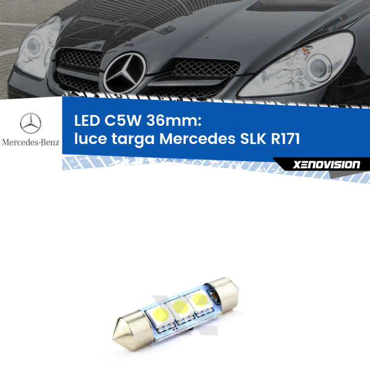 LED Luce Targa Mercedes SLK R171 2004 - 2011. Una lampadina led innesto C5W 36mm canbus estremamente longeva.
