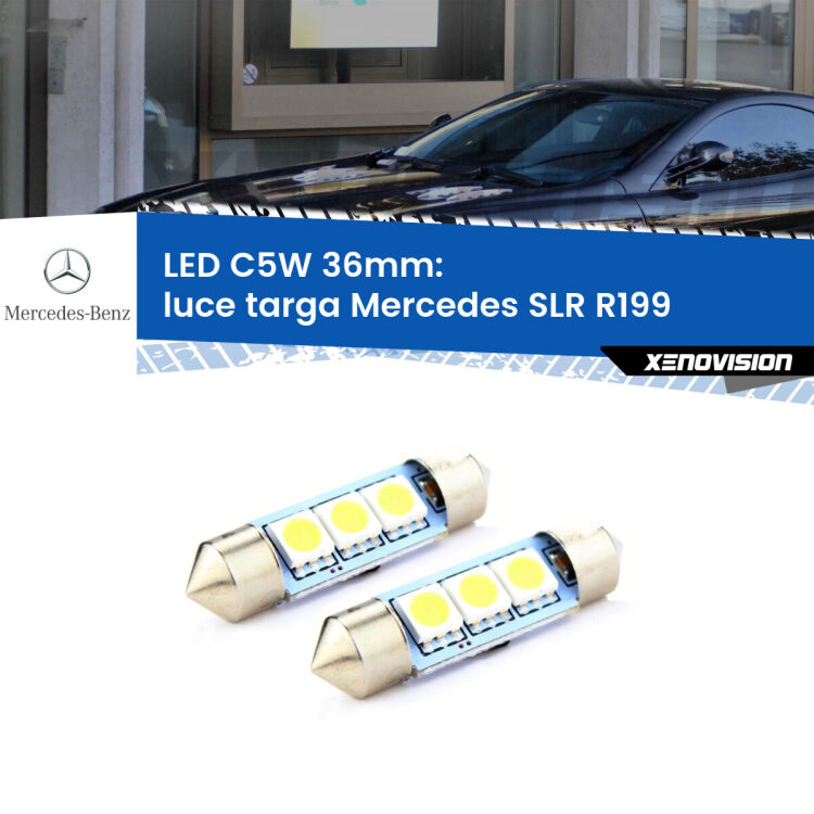 0 Luce Targa LED c5w 36mm Mercedes SLR R199 2004 in poi (Coppia) <strong>Luce Targa LED per Mercedes SLR</strong> R199 2004 in poi. Coppia lampade <strong>C5W</strong> 36mm estremamente longeve.