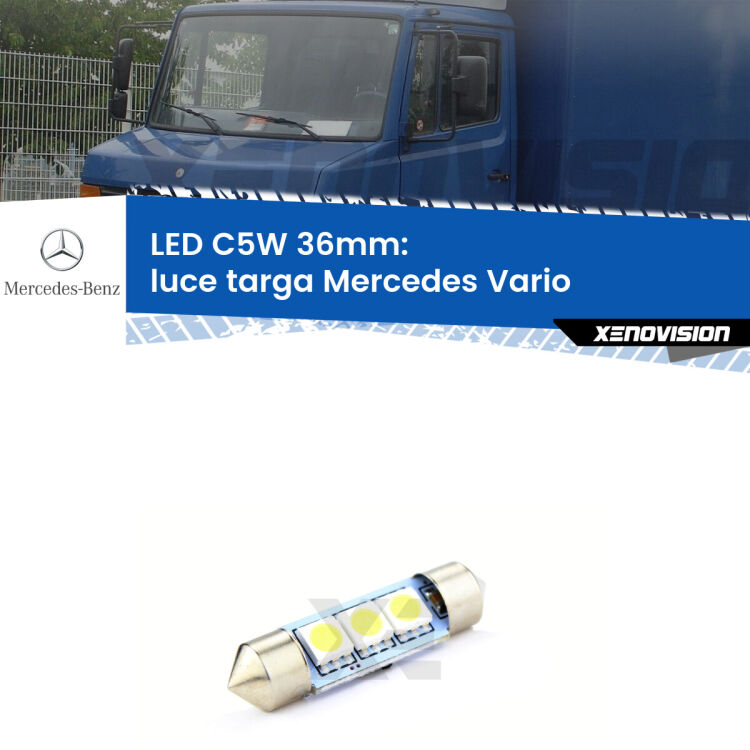 LED Luce Targa Mercedes Vario  prima serie. Una lampadina led innesto C5W 36mm canbus estremamente longeva.