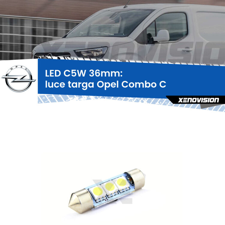 LED Luce Targa Opel Combo C  2001 - 2011. Una lampadina led innesto C5W 36mm canbus estremamente longeva.