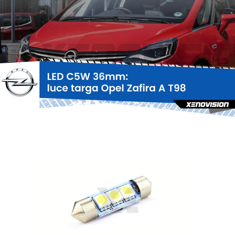 LED Luce Targa Opel Zafira A T98 1999 - 2003. Una lampadina led innesto C5W 36mm canbus estremamente longeva.