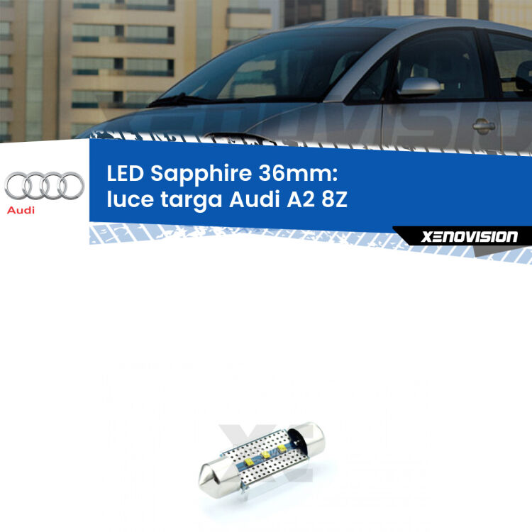 <strong>LED luce targa 36mm per Audi A2</strong> 8Z 2000 - 2005. Lampade <strong>c5W</strong> modello Sapphire Xenovision con chip led Philips.