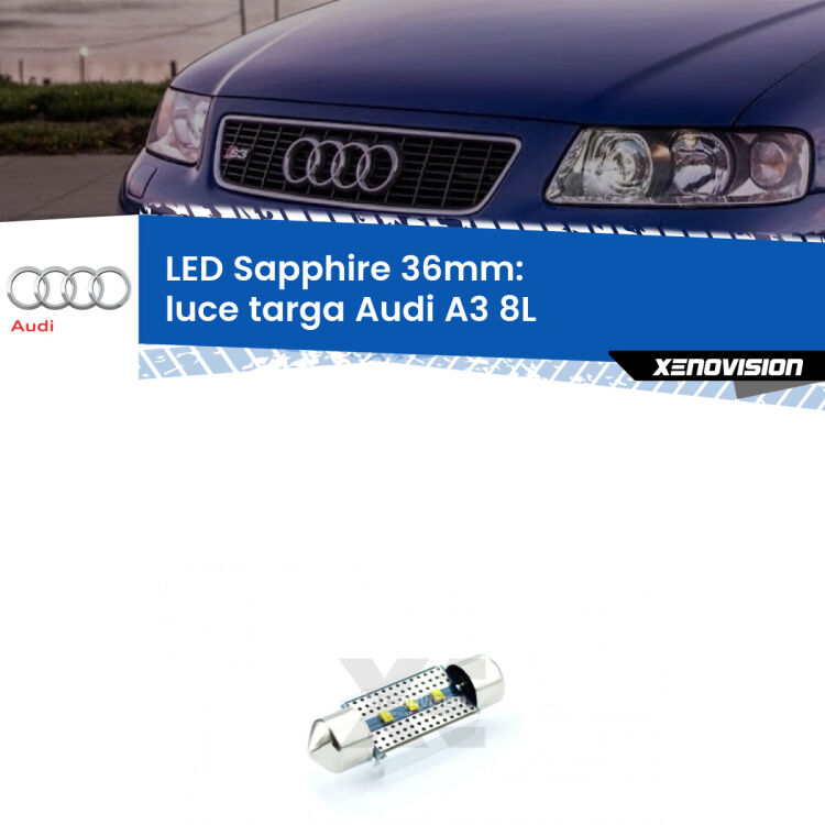 <strong>LED luce targa 36mm per Audi A3</strong> 8L 1996 - 2003. Lampade <strong>c5W</strong> modello Sapphire Xenovision con chip led Philips.