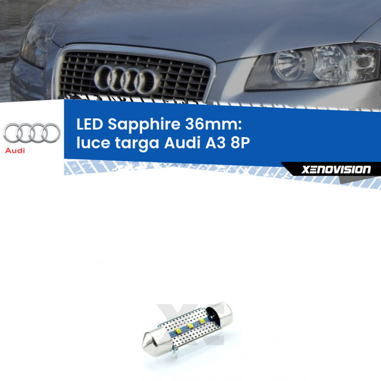 <strong>LED luce targa 36mm per Audi A3</strong> 8P 2003 - 2012. Lampade <strong>c5W</strong> modello Sapphire Xenovision con chip led Philips.