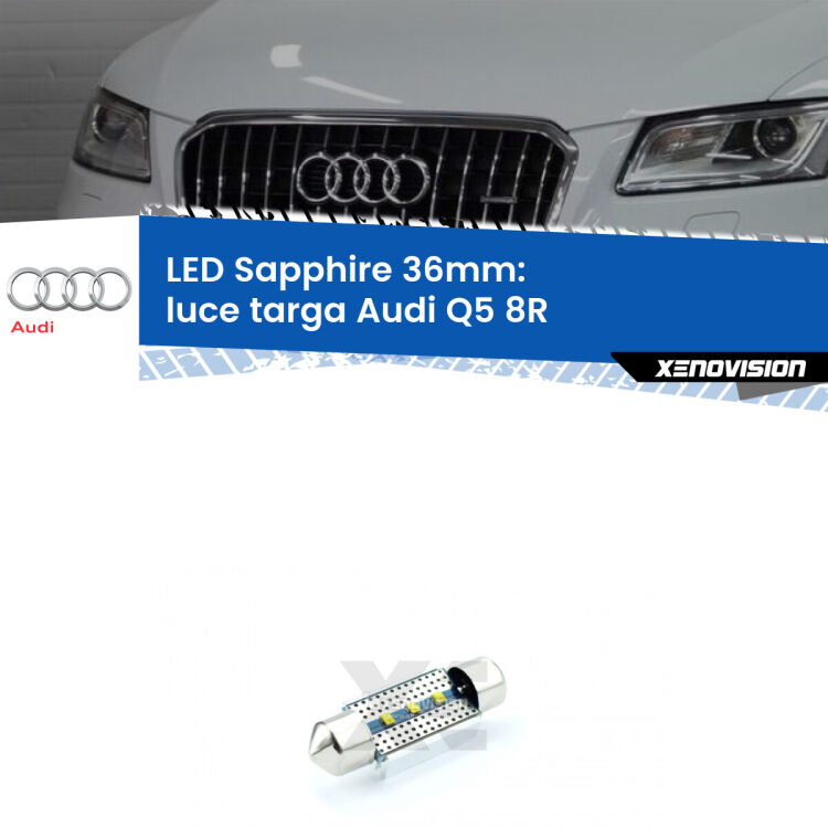 <strong>LED luce targa 36mm per Audi Q5</strong> 8R 2008 - 2011. Lampade <strong>c5W</strong> modello Sapphire Xenovision con chip led Philips.