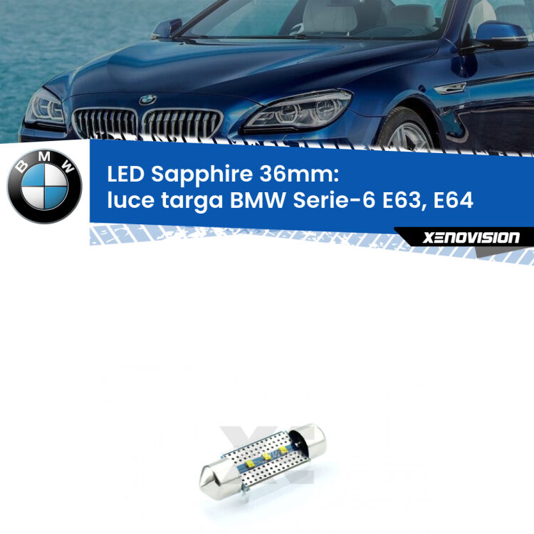 <strong>LED luce targa 36mm per BMW Serie-6</strong> E63, E64 2004 - 2010. Lampade <strong>c5W</strong> modello Sapphire Xenovision con chip led Philips.