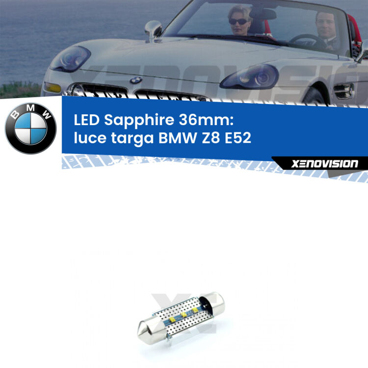 <strong>LED luce targa 36mm per BMW Z8</strong> E52 2000 - 2003. Lampade <strong>c5W</strong> modello Sapphire Xenovision con chip led Philips.