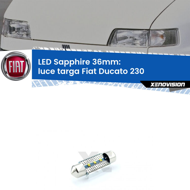<strong>LED luce targa 36mm per Fiat Ducato</strong> 230 1994 - 1999. Lampade <strong>c5W</strong> modello Sapphire Xenovision con chip led Philips.