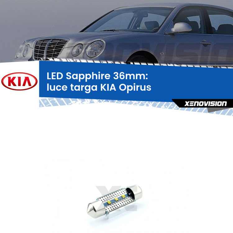 <strong>LED luce targa 36mm per KIA Opirus</strong>  2003 - 2011. Lampade <strong>c5W</strong> modello Sapphire Xenovision con chip led Philips.
