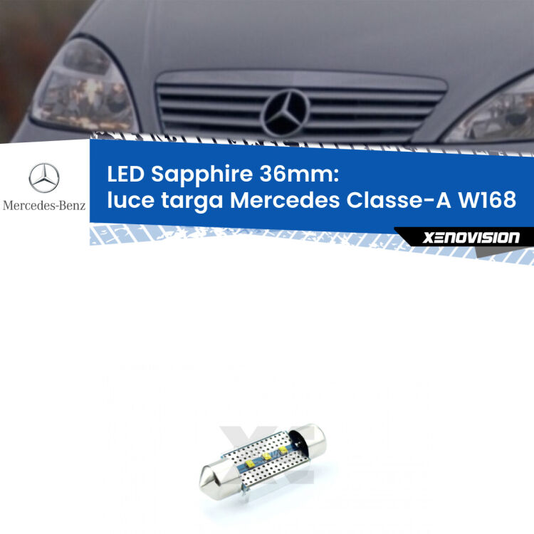 <strong>LED luce targa 36mm per Mercedes Classe-A</strong> W168 1997 - 2004. Lampade <strong>c5W</strong> modello Sapphire Xenovision con chip led Philips.