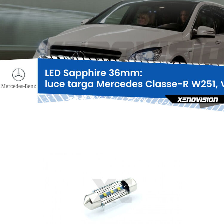 <strong>LED luce targa 36mm per Mercedes Classe-R</strong> W251, V251 2006 - 2014. Lampade <strong>c5W</strong> modello Sapphire Xenovision con chip led Philips.