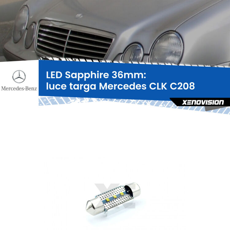 <strong>LED luce targa 36mm per Mercedes CLK</strong> C208 1997 - 2002. Lampade <strong>c5W</strong> modello Sapphire Xenovision con chip led Philips.