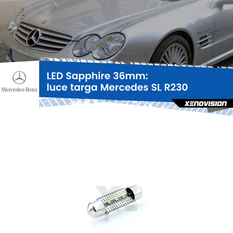 <strong>LED luce targa 36mm per Mercedes SL</strong> R230 2001 - 2012. Lampade <strong>c5W</strong> modello Sapphire Xenovision con chip led Philips.