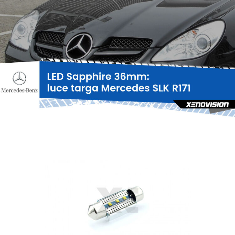 <strong>LED luce targa 36mm per Mercedes SLK</strong> R171 2004 - 2011. Lampade <strong>c5W</strong> modello Sapphire Xenovision con chip led Philips.