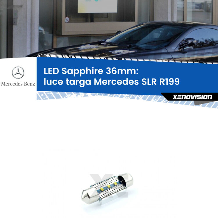 <strong>LED luce targa 36mm per Mercedes SLR</strong> R199 2004 in poi. Lampade <strong>c5W</strong> modello Sapphire Xenovision con chip led Philips.