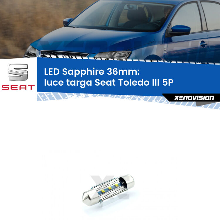 <strong>LED luce targa 36mm per Seat Toledo III</strong> 5P 2004 - 2009. Lampade <strong>c5W</strong> modello Sapphire Xenovision con chip led Philips.