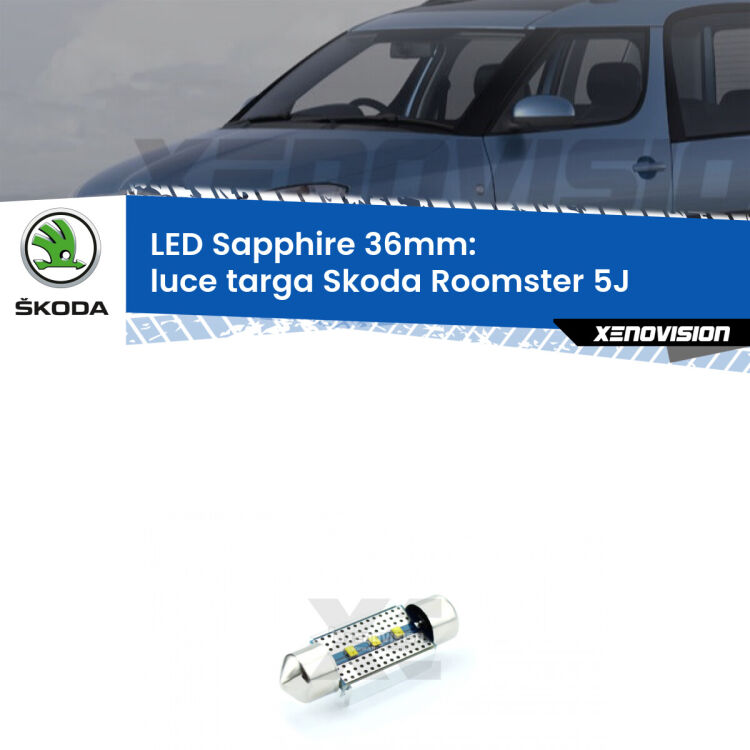 <strong>LED luce targa 36mm per Skoda Roomster</strong> 5J 2006 - 2015. Lampade <strong>c5W</strong> modello Sapphire Xenovision con chip led Philips.
