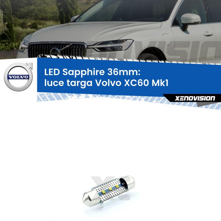 <strong>LED luce targa 36mm per Volvo XC60</strong> Mk1 2008 - 2016. Lampade <strong>c5W</strong> modello Sapphire Xenovision con chip led Philips.