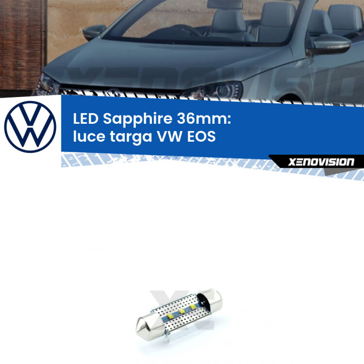 <strong>LED luce targa 36mm per VW EOS</strong>  2006 - 2010. Lampade <strong>c5W</strong> modello Sapphire Xenovision con chip led Philips.