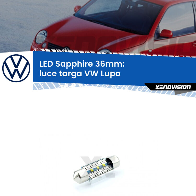 <strong>LED luce targa 36mm per VW Lupo</strong>  1998 - 2005. Lampade <strong>c5W</strong> modello Sapphire Xenovision con chip led Philips.