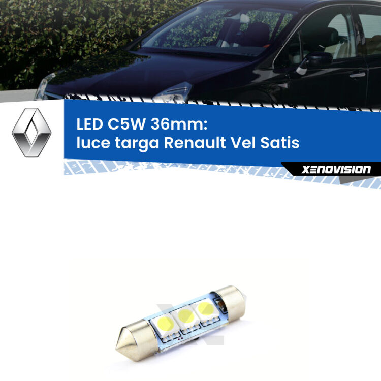 LED Luce Targa Renault Vel Satis  2002 - 2010. Una lampadina led innesto C5W 36mm canbus estremamente longeva.