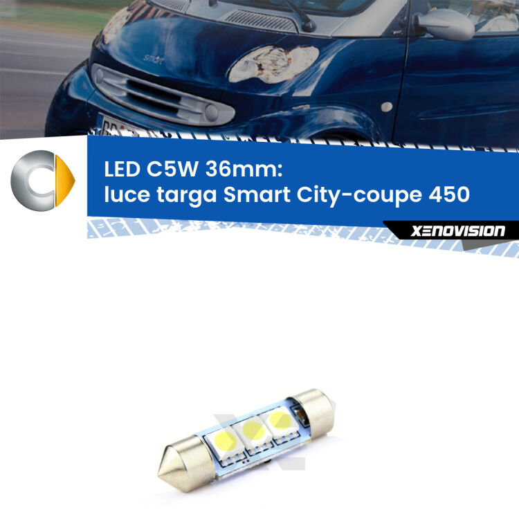 LED Luce Targa Smart City-coupe 450 1998 - 2004. Una lampadina led innesto C5W 36mm canbus estremamente longeva.