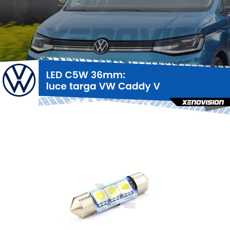 LED Luce Targa VW Caddy V  2021 in poi. Una lampadina led innesto C5W 36mm canbus estremamente longeva.