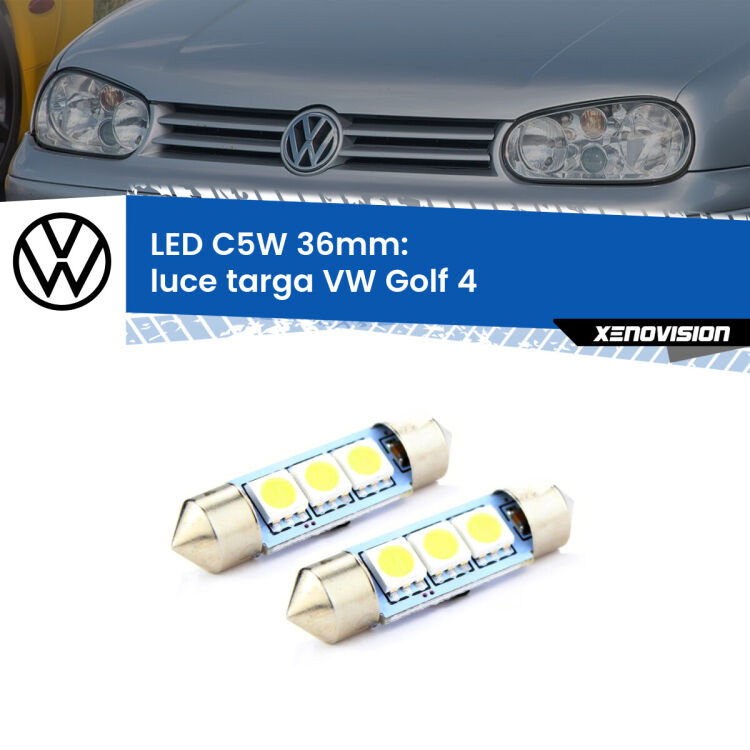 0 Luce Targa LED c5w 36mm VW Golf 4  1997 - 2005 (Coppia) <strong>Luce Targa LED per VW Golf 4</strong>  1997 - 2005. Coppia lampade <strong>C5W</strong> 36mm estremamente longeve.