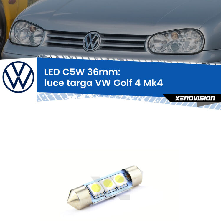 LED Luce Targa VW Golf 4 Mk4 1997 - 2005. Una lampadina led innesto C5W 36mm canbus estremamente longeva.