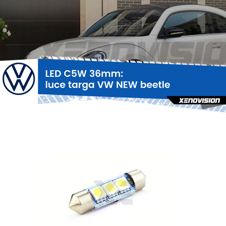 LED Luce Targa VW NEW beetle  2005 - 2010. Una lampadina led innesto C5W 36mm canbus estremamente longeva.