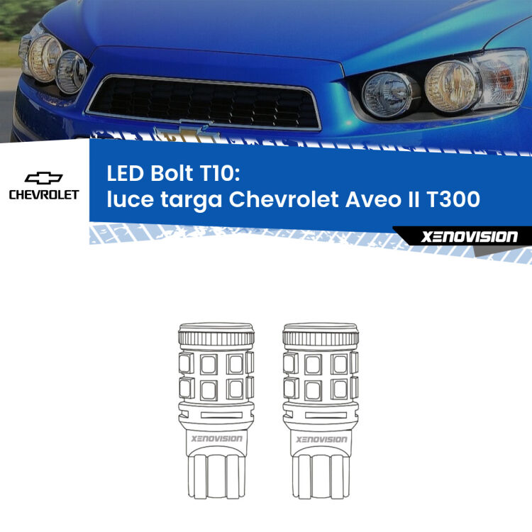 0 Luce Targa LED Chevrolet Aveo II T300 2011 - 2021: T10 Bolt <strong>Luce Targa LED per Chevrolet Aveo II</strong> T300 2011 - 2021. Coppia lampade <strong>T10</strong> modello Bolt canbus.