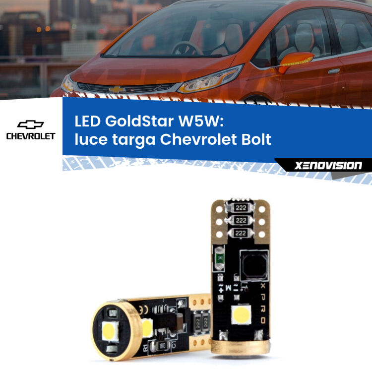 0 Luce Targa LED Chevrolet Bolt 2016 in poi: T10 GoldStar <strong>Luce Targa LED Chevrolet Bolt</strong> 2016 in poi: ottima luminosità a 360 gradi. Si inseriscono ovunque. Canbus, Top Quality.