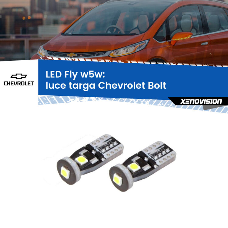 0 Luce Targa LED Chevrolet Bolt 2016 in poi: W5W Fly <strong>luce targa LED per Chevrolet Bolt</strong> 2016 in poi. Coppia lampadine <strong>w5w</strong> Canbus compatte modello Fly Xenovision.