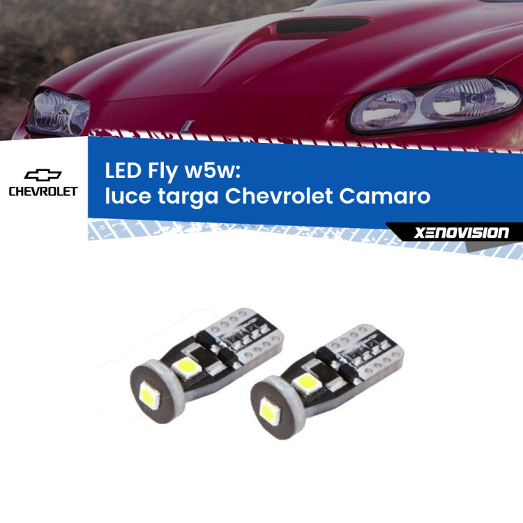 0 Luce Targa LED Chevrolet Camaro  1998 - 2002: W5W Fly <strong>luce targa LED per Chevrolet Camaro</strong>  1998 - 2002. Coppia lampadine <strong>w5w</strong> Canbus compatte modello Fly Xenovision.