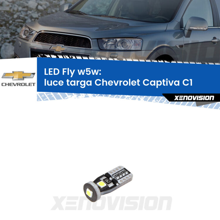 <strong>luce targa LED per Chevrolet Captiva</strong> C1 2006 - 2018. Coppia lampadine <strong>w5w</strong> Canbus compatte modello Fly Xenovision.