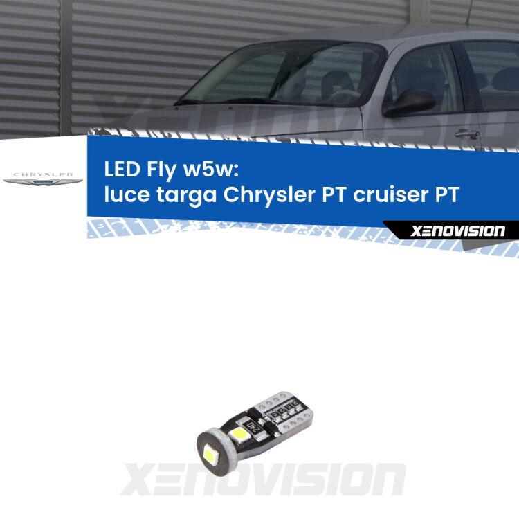 <strong>luce targa LED per Chrysler PT cruiser</strong> PT 2000 - 2010. Coppia lampadine <strong>w5w</strong> Canbus compatte modello Fly Xenovision.