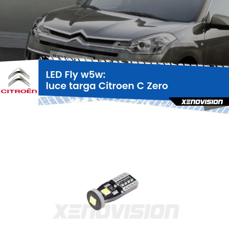<strong>luce targa LED per Citroen C Zero</strong>  2010 - 2019. Coppia lampadine <strong>w5w</strong> Canbus compatte modello Fly Xenovision.