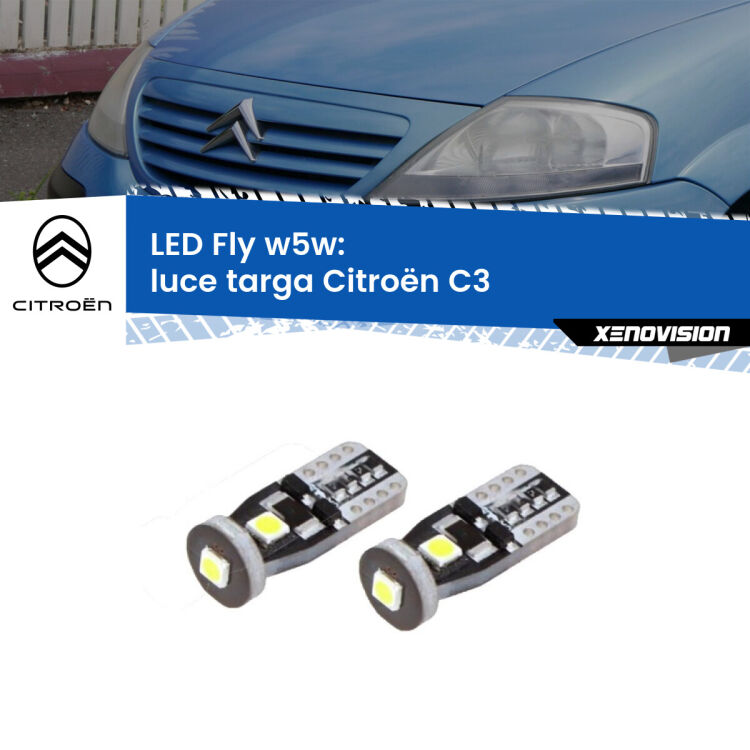 0 Luce Targa LED Citroën C3  2002 - 2009: W5W Fly <strong>luce targa LED per Citroën C3</strong>  2002 - 2009. Coppia lampadine <strong>w5w</strong> Canbus compatte modello Fly Xenovision.