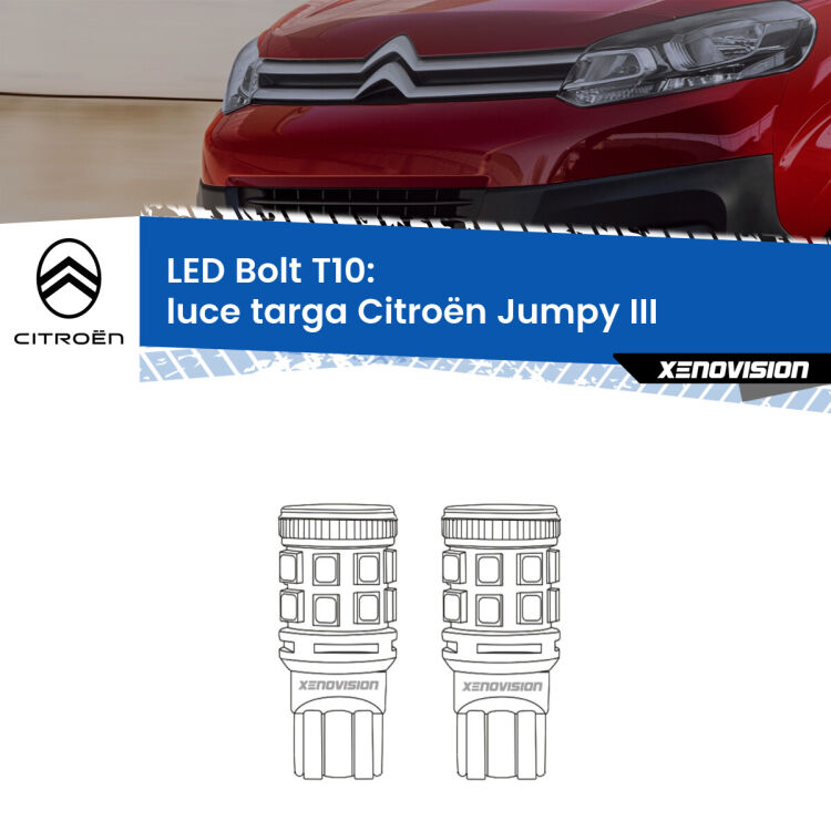 0 Luce Targa LED Citroën Jumpy III 2016 in poi: T10 Bolt <strong>Luce Targa LED per Citroën Jumpy</strong> III 2016 in poi. Coppia lampade <strong>T10</strong> modello Bolt canbus.
