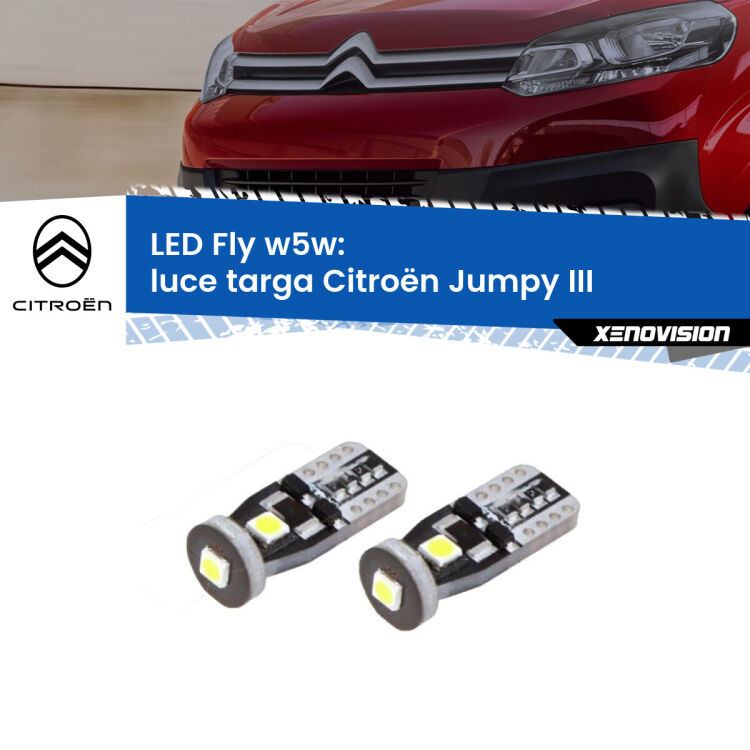 0 Luce Targa LED Citroën Jumpy III 2016 in poi: W5W Fly <strong>luce targa LED per Citroën Jumpy</strong> III 2016 in poi. Coppia lampadine <strong>w5w</strong> Canbus compatte modello Fly Xenovision.