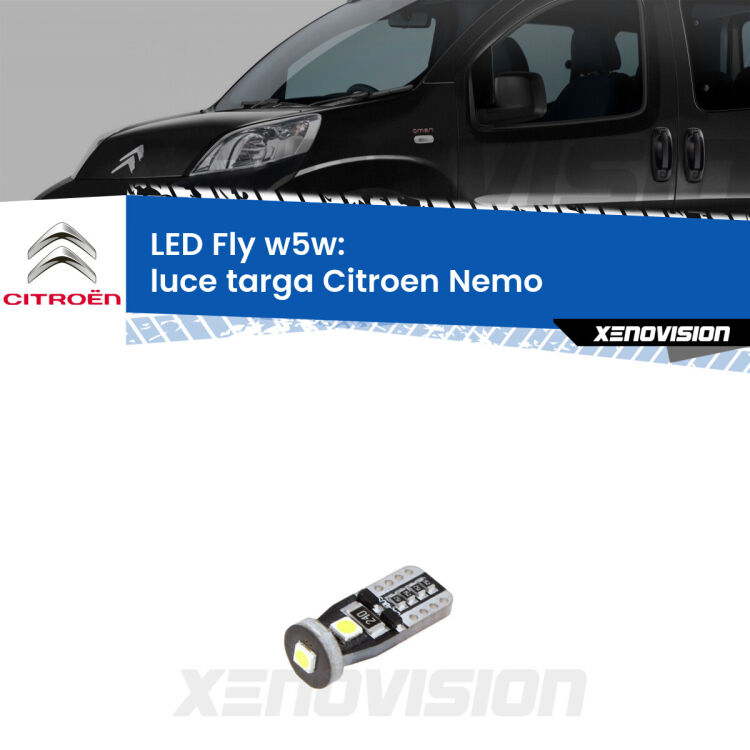 <strong>luce targa LED per Citroen Nemo</strong>  2008 in poi. Coppia lampadine <strong>w5w</strong> Canbus compatte modello Fly Xenovision.