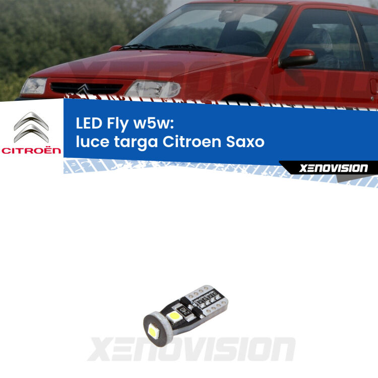<strong>luce targa LED per Citroen Saxo</strong>  1996 - 2004. Coppia lampadine <strong>w5w</strong> Canbus compatte modello Fly Xenovision.